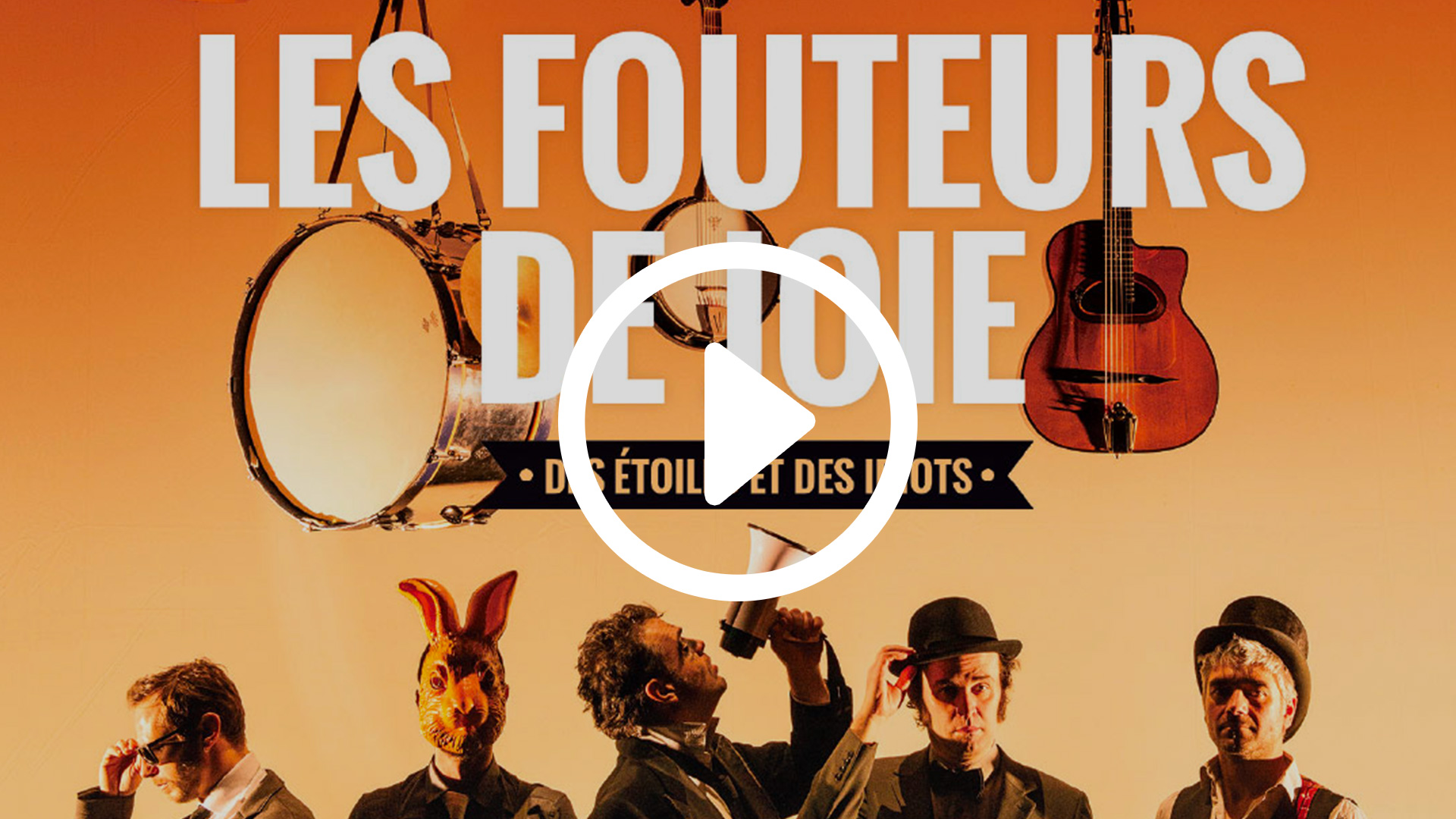 Les Fouteurs De Joie Des étoiles Et Des Idiots Nouvel Opus "Des Étoiles et des Idiots" - Les Fouteurs de Joie